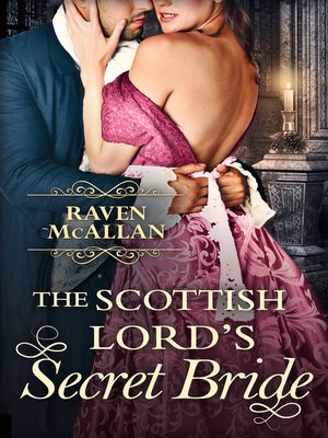 cover image of The Scottish Lord's Secret Bride